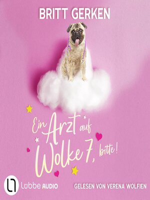 cover image of Ein Arzt auf Wolke 7, bitte!